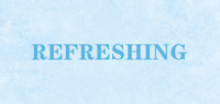 REFRESHING