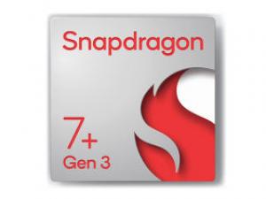 高通骁龙7+ Gen3